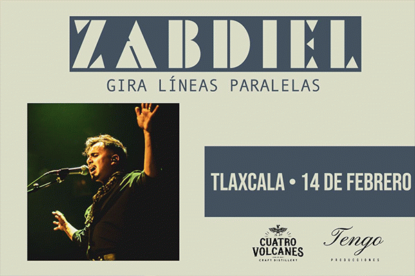 Zabdiel: en concierto Tlaxcala - Gira Líneas Paralelas